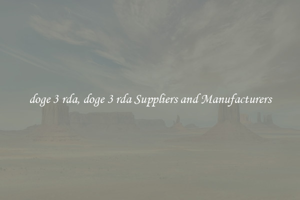 doge 3 rda, doge 3 rda Suppliers and Manufacturers