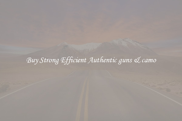 Buy Strong Efficient Authentic guns & camo