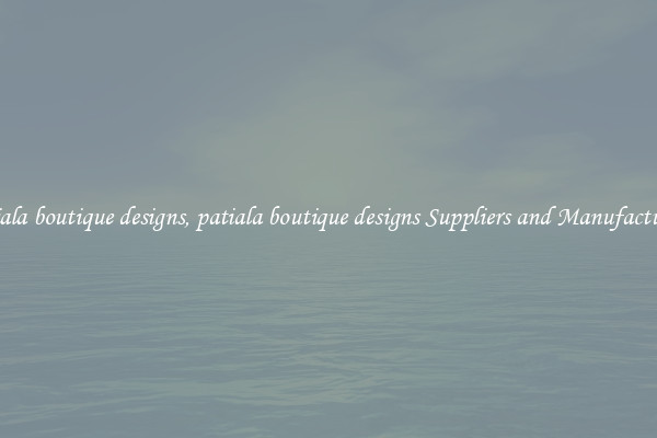 patiala boutique designs, patiala boutique designs Suppliers and Manufacturers