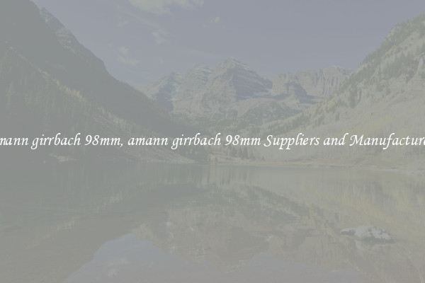 amann girrbach 98mm, amann girrbach 98mm Suppliers and Manufacturers