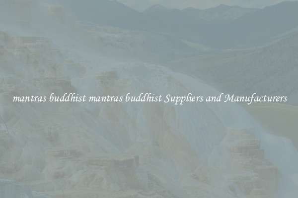 mantras buddhist mantras buddhist Suppliers and Manufacturers